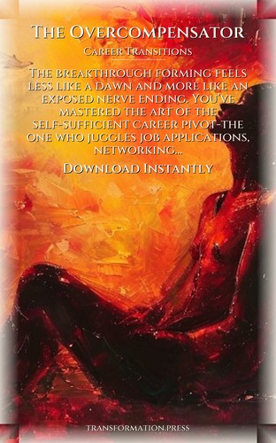 Overcompensator Career Transitions Breakthrough Guide: Your Path Unleashed preview 7