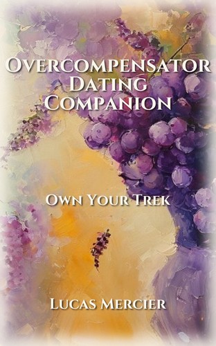 Overcompensator Dating Companion