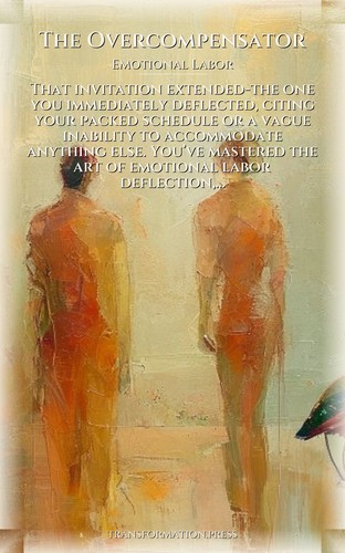 Overcompensator: Emotional Labor Command: Your Reality Manifested preview 1