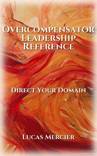 Overcompensator Leadership Reference