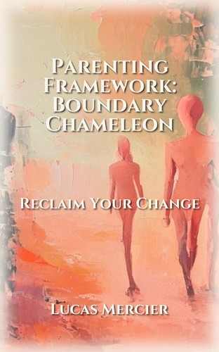 Parenting Framework: Boundary Chameleon