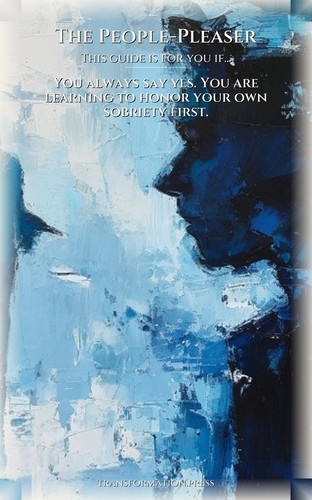 People-Pleaser: Your Addiction Recovery Journey: Your Shift Illuminated preview 4