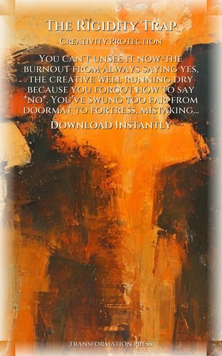 Rigidity Trap Creativity Protection Reference: Vitalize Your Capacity preview 7