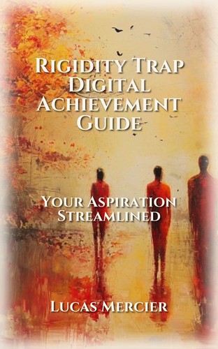 Rigidity Trap Digital Achievement Guide