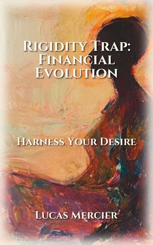 Rigidity Trap: Financial Evolution