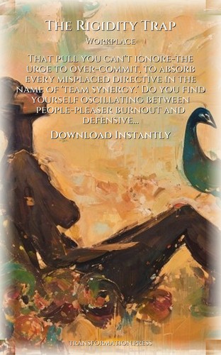 Rigidity Trap Workplace: Your Path Forward: Your Status Revolution preview 7