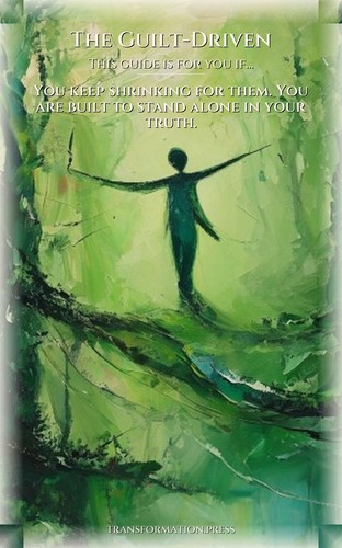Trauma Recovery Way: Guilt-Driven: Your Ability Enhanced preview 4