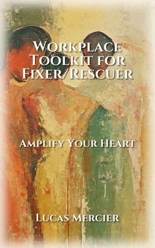 Workplace Toolkit for Fixer/Rescuer