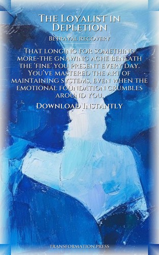 Betrayal Recovery Navigator: Loyalist in Depletion: Build Your Development preview 7