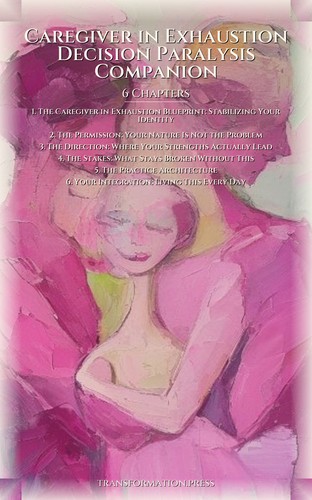 Caregiver in Exhaustion Decision Paralysis Companion: Refine Your Vision preview 2