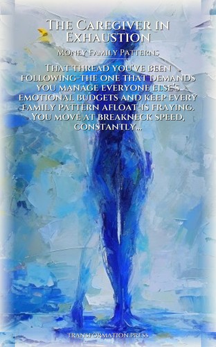 Caregiver in Exhaustion Money Family Patterns Handbook: Systematize Your Route preview 1