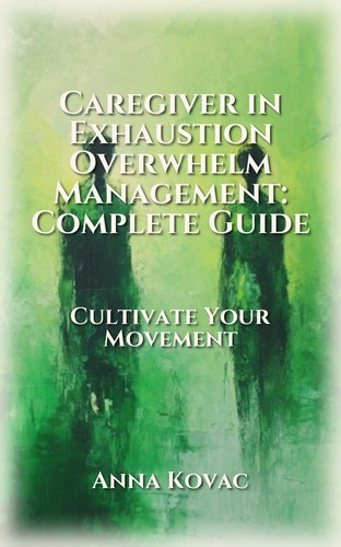 Caregiver in Exhaustion Overwhelm Management: Complete Guide