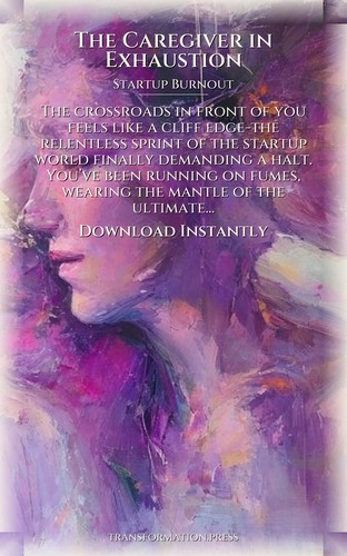 Caregiver in Exhaustion Startup Burnout Companion: Expand Your Chapter preview 7