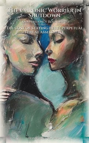 Chronic Worrier in Shutdown Codependency Boundaries: Your Success Map: Claim Your Gift preview 1