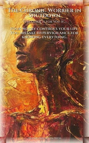 Chronic Worrier in Shutdown Codependency Boundaries: Your Success Map: Claim Your Gift preview 4