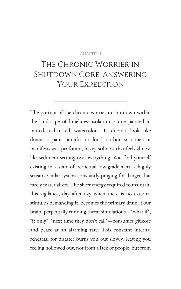 Chronic Worrier in Shutdown: Loneliness Isolation Ascension: Your Way Optimized interior preview