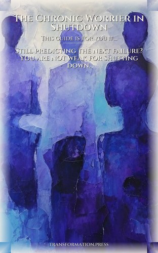 Chronic Worrier in Shutdown Passion Loss: Essential Guide: Finesse Your Territory preview 4