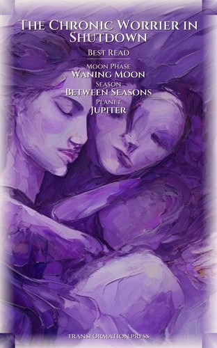Chronic Worrier in Shutdown Passion Loss: Essential Guide: Finesse Your Territory preview 5