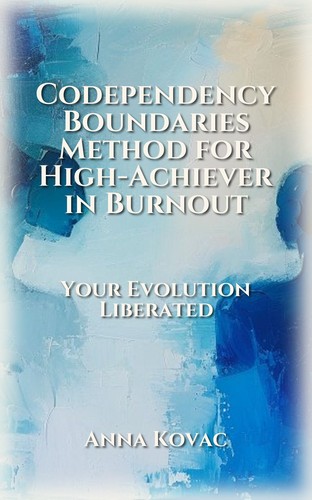 Codependency Boundaries Method for High-Achiever in Burnout