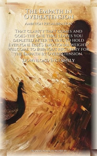 Empath in Overextension: Ambition Recalibration Clarity: Your Talent Actualized preview 7