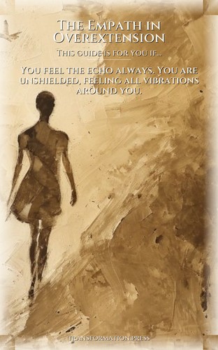 Empath in Overextension: Mastering Overwhelm Management: Your Art Perfected preview 4