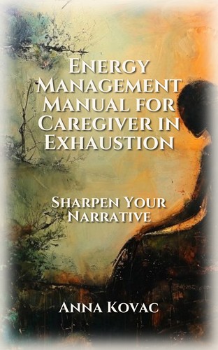Energy Management Manual for Caregiver in Exhaustion