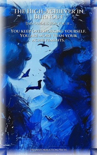 High-Achiever in Burnout Betrayal Recovery: Practical Guide: Discover Your Essence preview 4