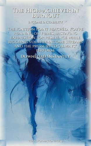High-Achiever in Burnout Income Instability Primer: Your Life Transcended preview 7