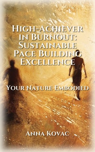 High-Achiever in Burnout: Sustainable Pace Building Excellence