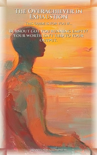 Identity Reconstruction Guide for Overachiever in Exhaustion: Secure Your Heart preview 4