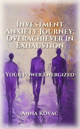 Investment Anxiety Journey: Overachiever in Exhaustion