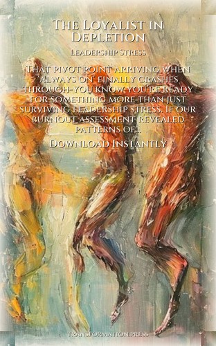 Loyalist in Depletion Leadership Stress Guidebook: Your Soul Unleashed preview 7