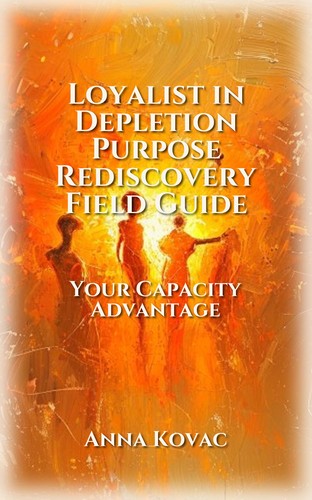 Loyalist in Depletion Purpose Rediscovery Field Guide