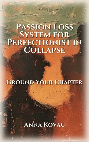 Passion Loss System for Perfectionist in Collapse