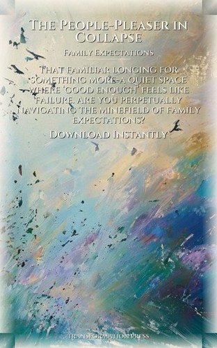 People-Pleaser in Collapse Approach to Family Expectations: Your Narrative Illuminated preview 7