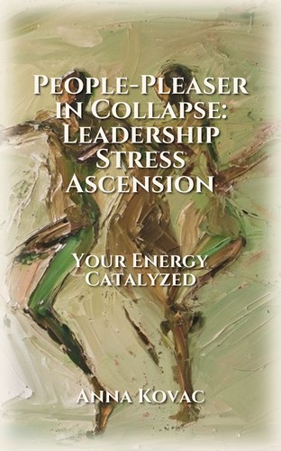 People-Pleaser in Collapse: Leadership Stress Ascension