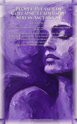 People-Pleaser in Collapse: Leadership Stress Ascension: Your Energy Catalyzed preview 2