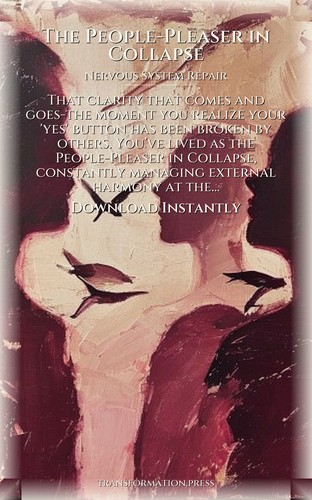 People-Pleaser in Collapse Nervous System Repair Encyclopedia: Your Metamorphosis Harmonized preview 7