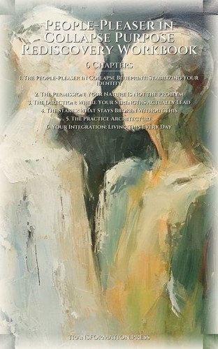 People-Pleaser in Collapse Purpose Rediscovery Workbook: Cultivate Your Journey preview 2