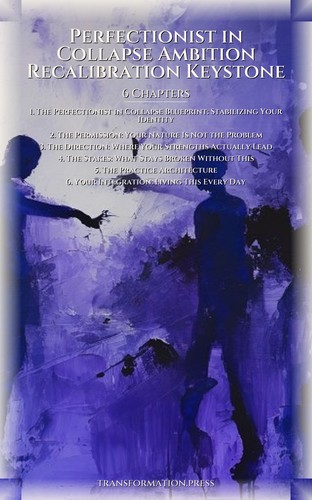 Perfectionist in Collapse Ambition Recalibration Keystone: Your World Clarified preview 2