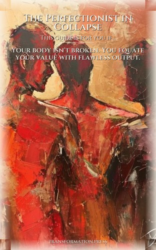 Perfectionist in Collapse Body Reconnection Manual: Your Work Strengthened preview 4