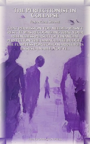 Perfectionist in Collapse Financial Shame Power Guide: Master Your Soul preview 1