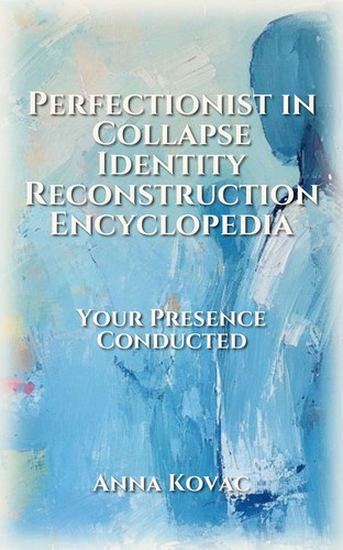 Perfectionist in Collapse Identity Reconstruction Encyclopedia