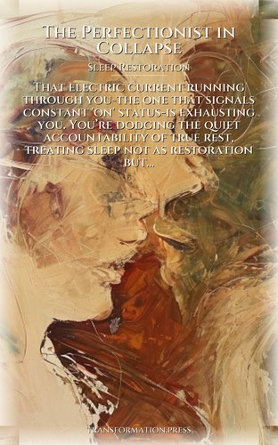 Perfectionist in Collapse Sleep Restoration Optimization Guide: Orchestrate Your Longing preview 1