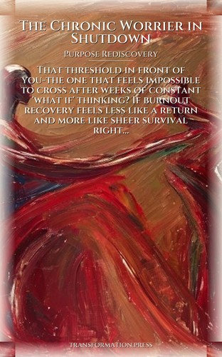 Purpose Rediscovery System: Chronic Worrier in Shutdown: Deepen Your State preview 1