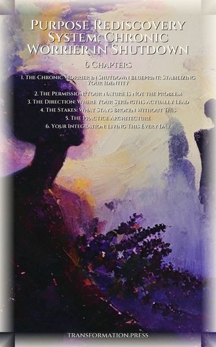 Purpose Rediscovery System: Chronic Worrier in Shutdown: Deepen Your State preview 2