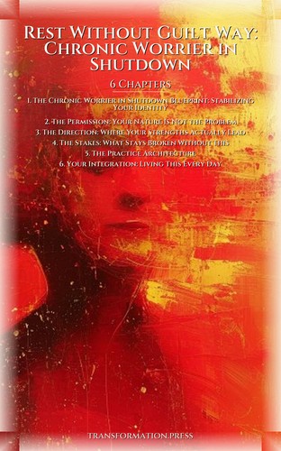 Rest Without Guilt Way: Chronic Worrier in Shutdown: Claim Your State preview 2