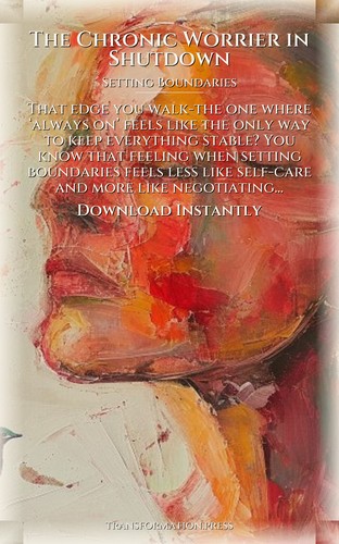 Setting Boundaries Toolkit for Chronic Worrier in Shutdown: Your Method Balanced preview 7