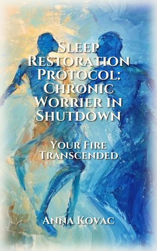 Sleep Restoration Protocol: Chronic Worrier in Shutdown