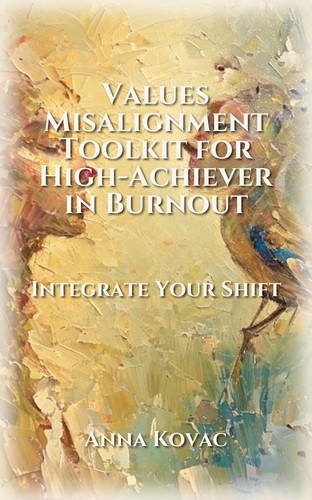 Values Misalignment Toolkit for High-Achiever in Burnout